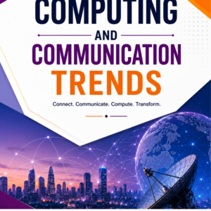Computing and Communication Trends